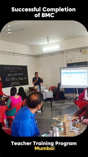 Successful Completion of BMC Teacher Training Program | STEM & STEAM Education | Mumbai | EdgeFxTech