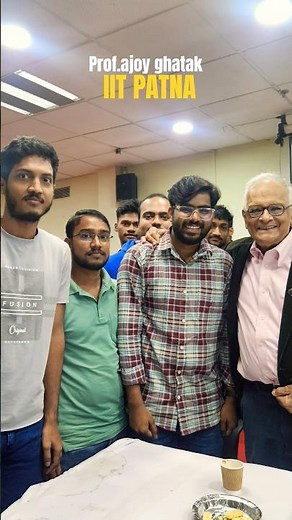 Prof.ajoy ghatak at IIT Patna || IIT patna 📍 # ajoyghatak