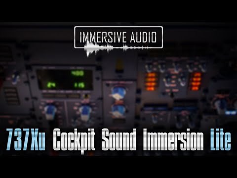 737Xu Cockpit Sound Immersion Lite - Official Promo