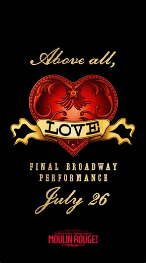 This has always been a story about LOVE, the kind of love you never forget — and the love we have for this show, this company, and this particular community of fans is beyond measure. Be sure to come back and see us while you can-can-can. We still have plenty of surprises in store before our grand finale...❣️ | Moulin Rouge The Musical - Broadway