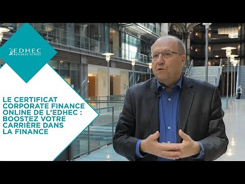 Le Certificat Corporate Finance Online de l'EDHEC : Boostez votre carrière dans la finance | EDHEC