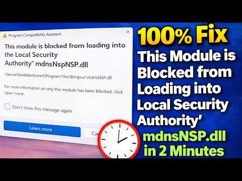 100% Fix This Module is Blocked from Loading into Local Security Authority mdnsNSP.dll in 2 Minutes