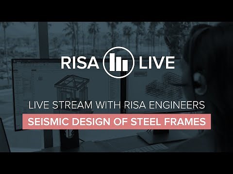 RISA Live - Seismic Design of Steel Frames
