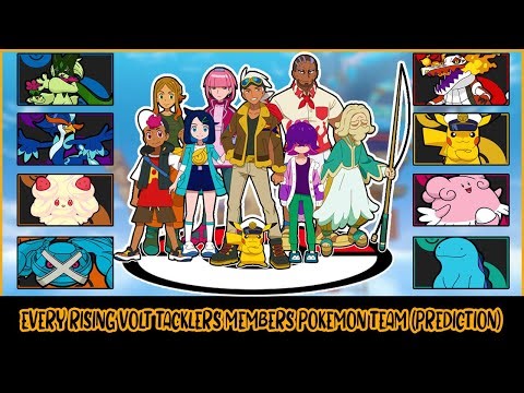 EVERY RISING VOLT TACKLERS MEMBERS FULL POKEMON TEAM (PREDICTION)