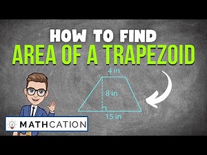How to find the Area of a Trapezoid Formula in Four Simple Steps