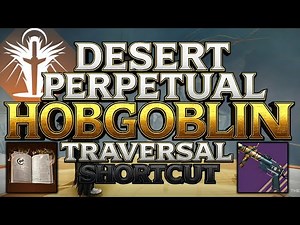 Destiny 2: Desert Perpetual Hobgoblin Traversal Shortcut [Renegades]