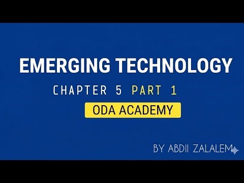 Emerging Technology Chapter 5 Part 1 ( Freshman Course. | By Afan Oromo | Oda_Academy
