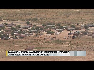 First case of Hantavirus this year identified on Navajo Nation