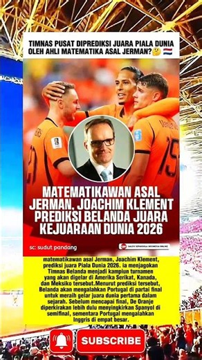 AHLI MATEMATIKA ASAL JERMAN PREDIKSI BELANDA JADU JUARA PIALA DUNIA 2026 #pialadunia2026