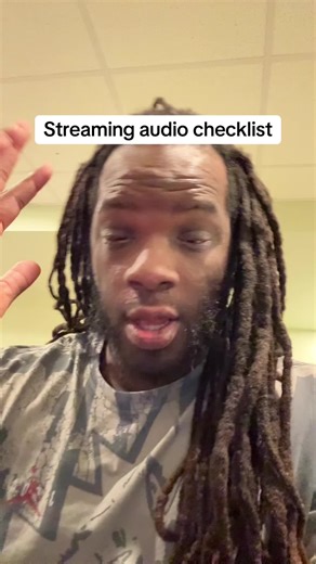 Streaming audio checklist