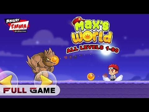 Max's World - FULL GAME (ALL Levels 1-80)