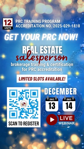 BECOME LEGITIMATE. GET YOUR PRC ACCREDITATION BEFORE THE YEAR ENDS! Join us in the Brokerage Training for new Real Estate Salespersons on December 13-14, 2025 This 2-DAY webinar is one of the requirements for Professional Regulation Commission (PRC) Accreditation for those wanting to be involved in services rendered in real estate transactions. Certificates are released once the participant has completed the 12-UNIT webinar. Direct REGISTRATION: https://forms.gle/Fcf7imq2CBiPoM3J6 https://forms.