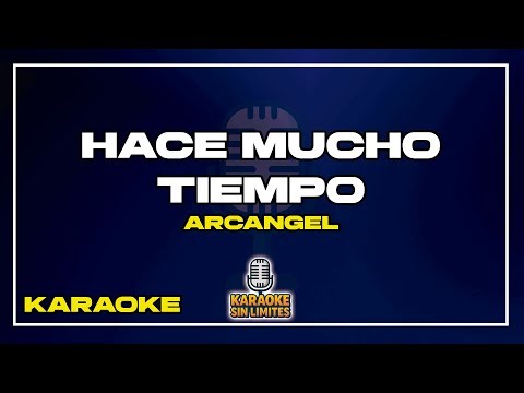 Hace Mucho Tiempo - Arcangel ( Karaoke )