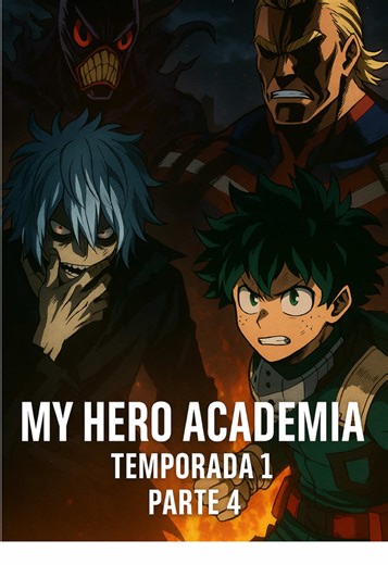 😮‍💨Temporada 1 | Parte 4 #MyHeroAcademia #BNHA #Deku #AnimeTok #FullAnime