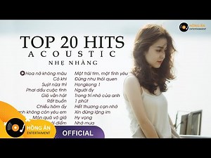 TOP 20 HITS ACOUSTIC NHẠC TRẺ TRIỆU VIEW NHẸ NHÀNG HAY NHẤT #2