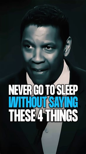 🔥 “Before You Sleep Tonight, Say These 4 Powerful Prayers 🙏✨” #motivation #denzelwashington