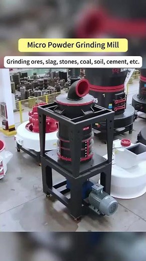 Micro Powder Grinding Mill - Grinding Ores, Slag, Stones, Coal, Soil, Cement to 25 Micron