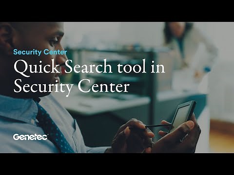 Quick Search tool in Security Center