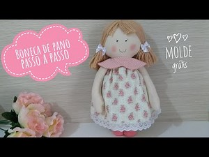 ❤️ Boneca de pano fácil , passo a passo com molde| cloth doll with pattern ❤️
