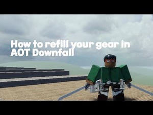 How To Refill Your Gear In AOT Downfall | 8-Ball