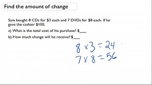 Finding the Amount of Change - Multiplication ( Video ) | Arithmetic