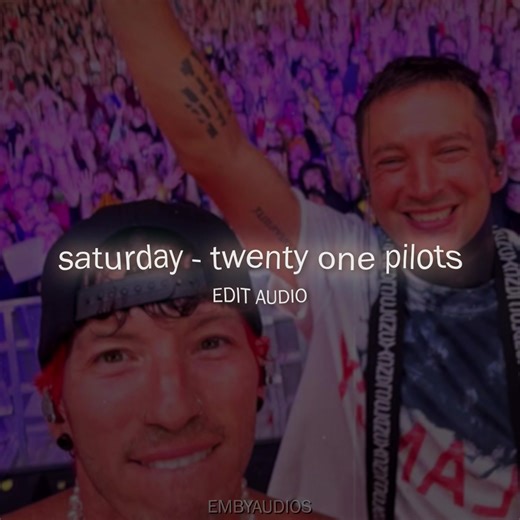 Saturday by Twenty One Pilots - Perfect Audio for Edits