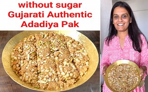 285K views · 6.2K reactions | No Sugar Adadiya Pak recipe | How to make Gujarati adadiya | Dharmis Kitchen | Facebook