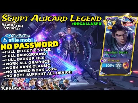 REVAMP Script skin Alucard Legend Obsidian Blade Full Effect Voice No Password Patch terbaru