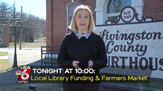 A local library in Southern Illinois has secured funding to keep an important project running, plus a new farmers market is coming to Livingston County. For more on those stories and other local news, join us tonight at 10 on WPSD Local 6. | WPSD-TV
