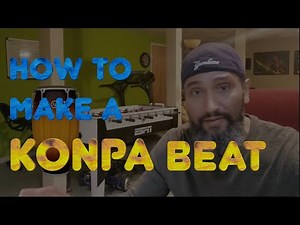 How to make a Konpa beat (Step by Step)