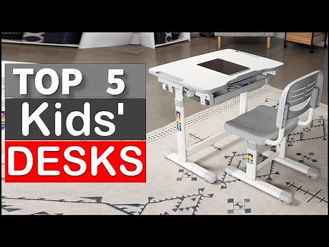TOP 5 Best Kids' Desks in 2025