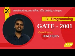 110 || GATE CSE 2001 || C Programming || Question on Functions - Program Tracing – Debugging
