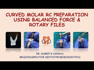 Curved molar root canal preparation using Balanced force tech & rotary files| Complete Molar RCT