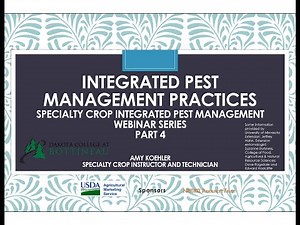 IPM Webinar Part 4 "Integrated Pest Management Practices"