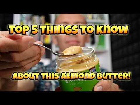 Top 5 Things You Should Know About Barney Butter (Crunchy) Almond Butter