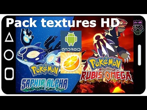 Guide Citra Android Textures HD Pokémon Rubis Omega & Saphir Alpha Gameplay Fr 3DS Emulation Pokemon