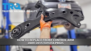 How to Replace Front Control Arm 2009-2015 Toyota Prius