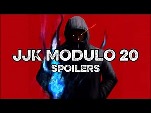 JJK MODULO CHAPTER 20 SPOILERS!