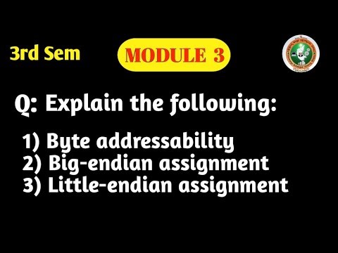 VTU | DDCO | 3rd Sem | BCS302 | Module 3 | Byte Addressability, Big-Endian & Little-Endian | PYQ
