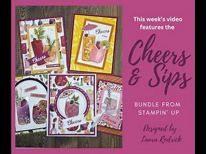 Beautiful and bubbly projects created with the Cheers & Sips bundle from Stampin' Up!