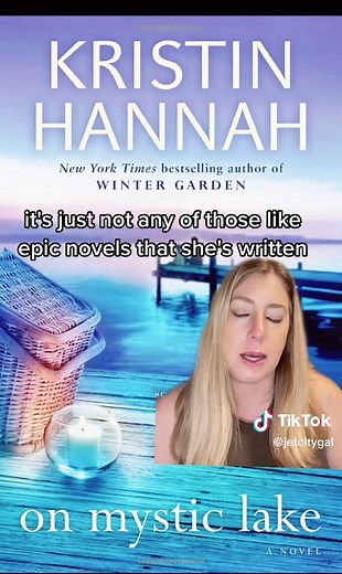 Mystic Lake Book Review: Kristen Hannah's Insightful Journey