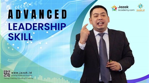 e-Learning Module Advanced Leadership Skill hanya di JazakAcademy.com | Jazak Yus Afriansyah, S.E., M.M.