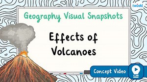 Effects of Volcanoes | Geography Concept Video