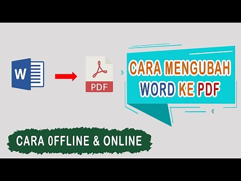 2 Cara Mengubah Word ke PDF | Konversi Offline dan Online