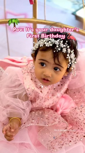 Fida’s First Birthday with flamingo 🦩🌴 decor by : We & moments event ✨ | We & moments event