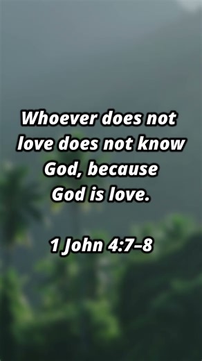 God Is Love ❤️ | 1 John 4:7–8