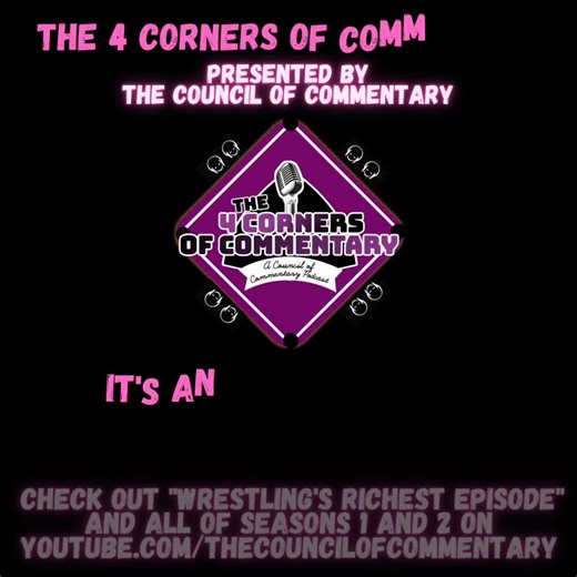 830 PM EST. @YouTube & @Twitch. #4CornersOfCommentary New Episode. See you there! #ForThe4..#blackexcellence #blackpodcasts #blackwrestling #blackwomenwrestlers #podcast #wrestling #wwe #raw #smackdown #nxt #nxtuk #aew #aewdark #aewdarkelevation #roh #impact #mlw #nwa #njpw #njpwstrong #HOG #battleclubpro #catalystwrestling #google #apple #explorepage #explore #fypシ #fyp