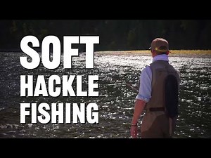 How to Fish Soft Hackle Fly
