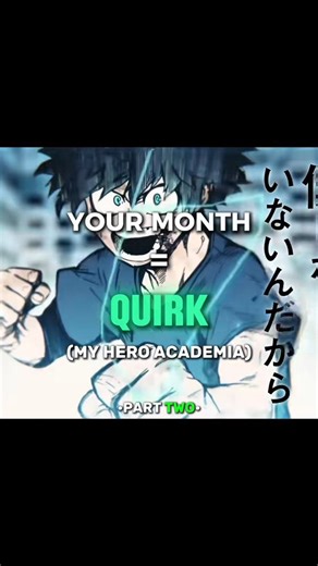 STAZZ ⚡ on Instagram: "Part 2| Your Month = Quirk (MHA) 🦸‍♂️🦸‍♀️ . . . #anime #animeedit #myheroacademia #mha #bakugo #anime #fyp #stazz #edits #viral #animeedits #explore #foryou #animefans"
