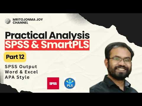 12 Practical Analysis on SPSS & SmartPLS: Export SPSS Output to Word & Excel | APA Style Formatting